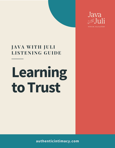 JWJ Listening Guide: Learning to Trust