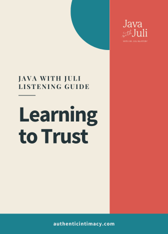 JWJ Listening Guide: Learning to Trust